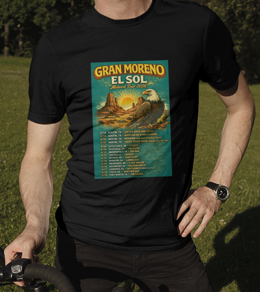 Gran Moreno El Sol Midwest Tour 2026 Concert Dates And Locations T-Shirt