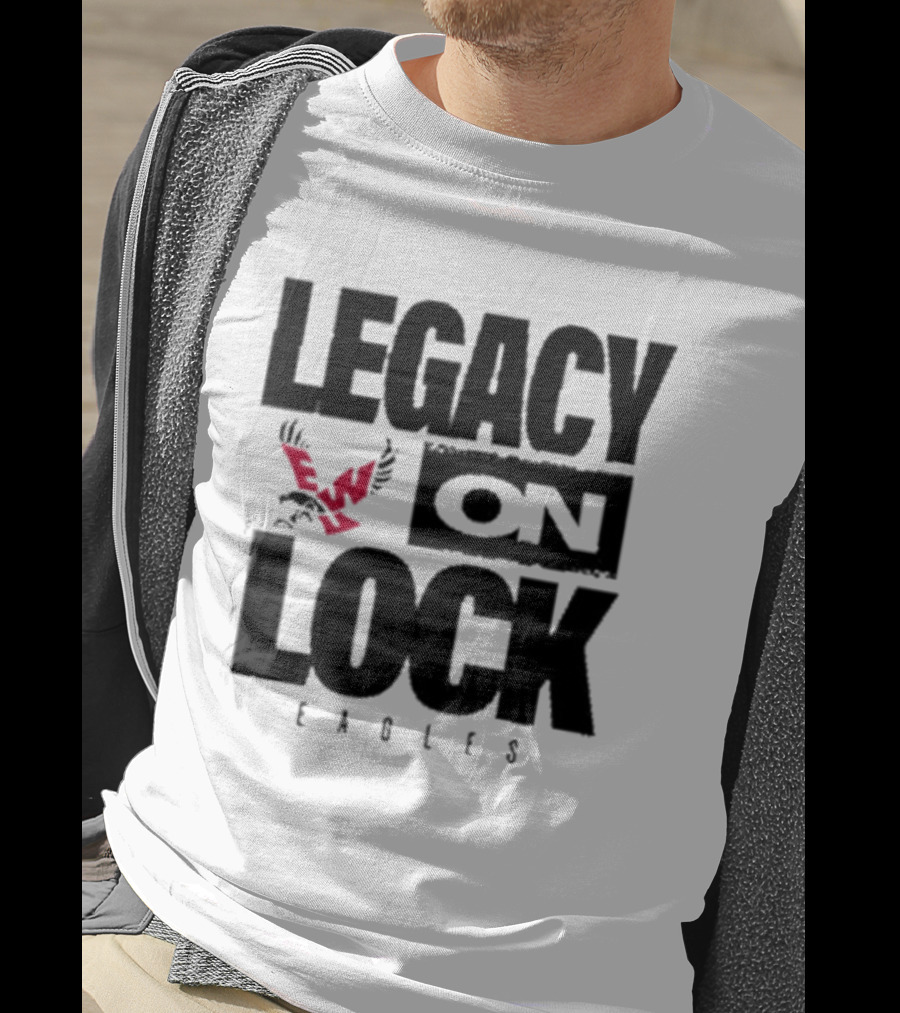 Eastern Washington Eagles Legacy On Lock Basketball T-Shirt