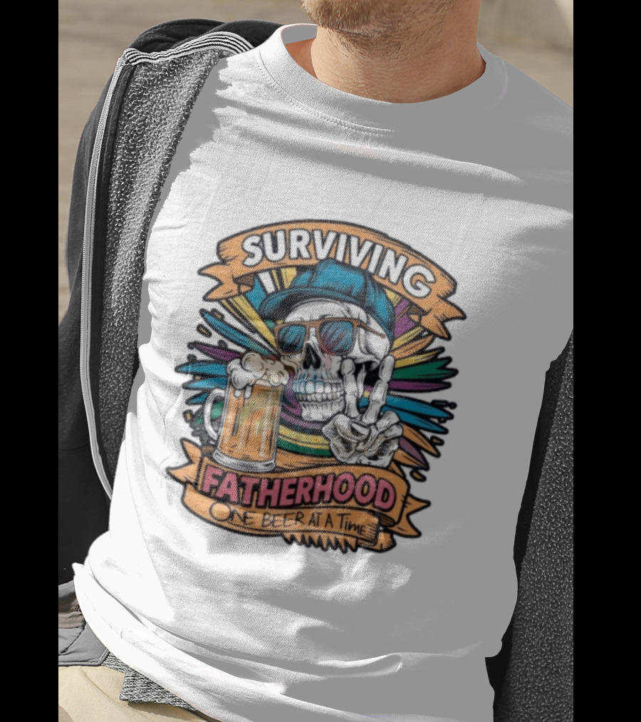 Surviving Fatherhood One Beer At A Time Skeleton Dad Drinking Beer T-Shirt