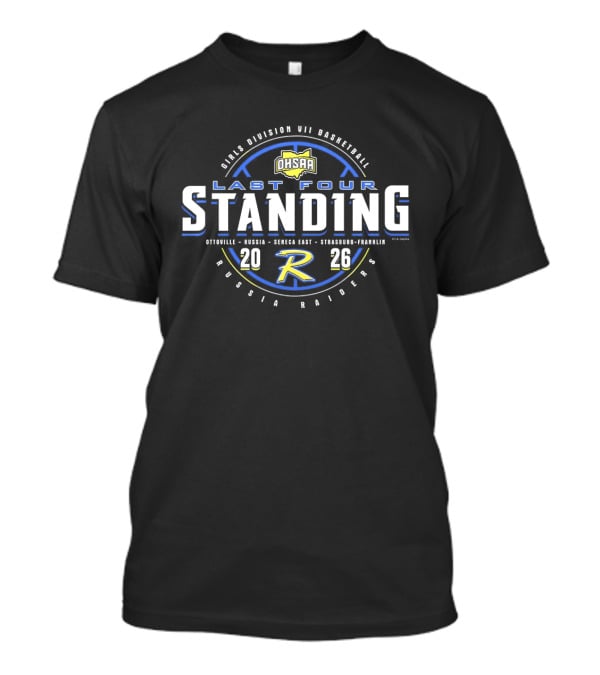 OHSAA 2026 Russia Raiders Girls D7 Basketball Last Four Standing Tournament T-Shirt