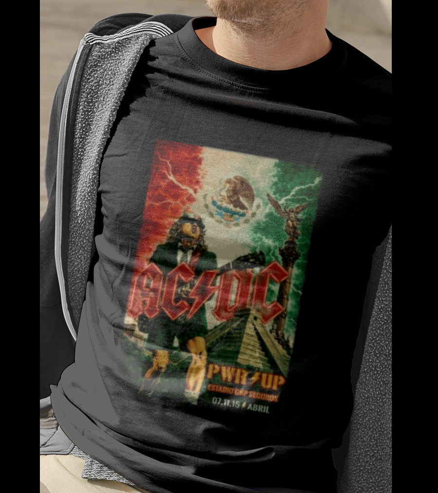 ACDC Pwr Up Estadio GNP Seguros 07 11 15 Abril Concert Mexican Flag Angel De La Independencia T-Shirt