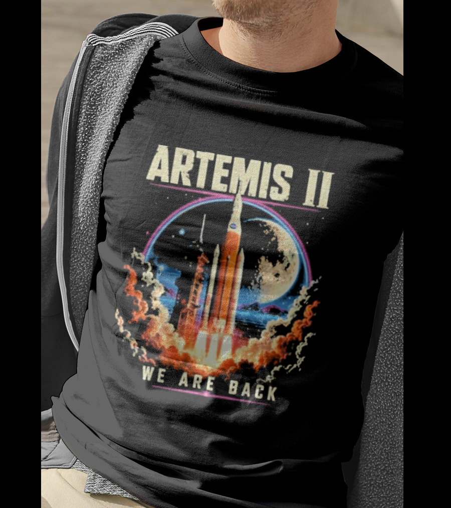 NASA Artemis II We Are Back Rocket Launch Moon Mission T-Shirt