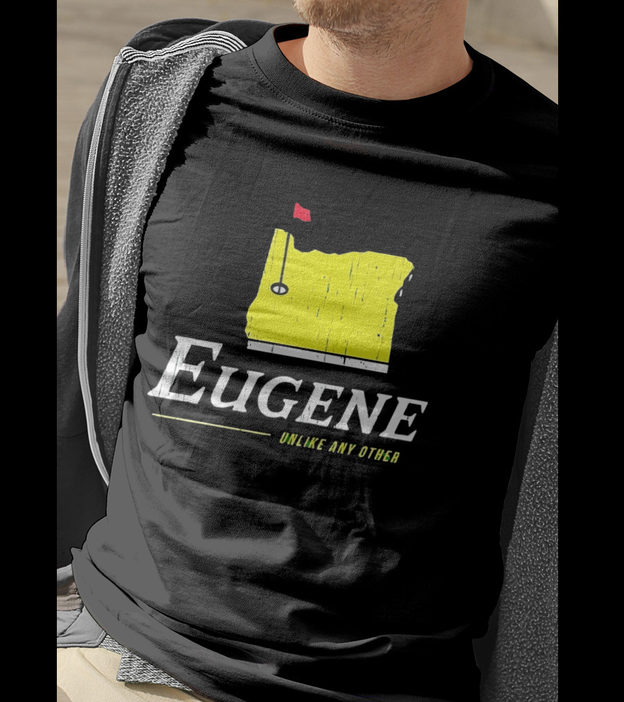 Eugene Oregon Map With Golf Flag Unlike Any Other Masters Tournament T-Shirt