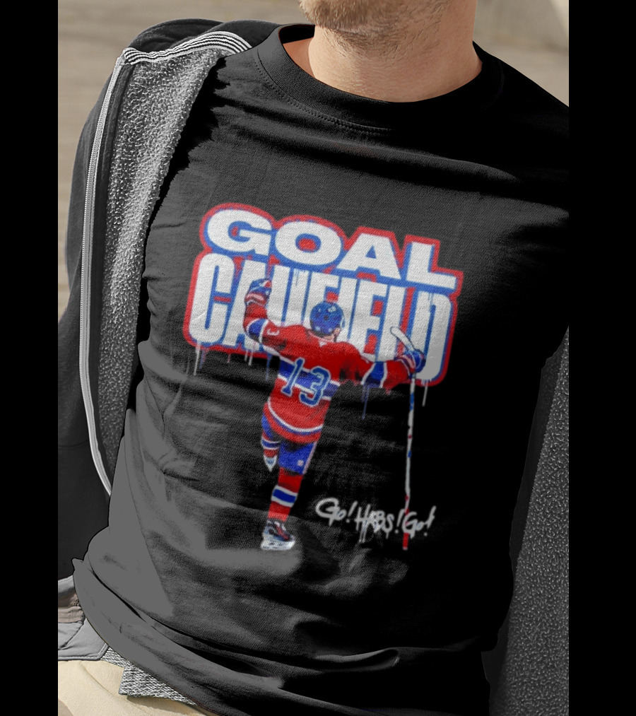 Goal Caufield Go Habs Go Montreal Canadiens Player Number 13 T-Shirt