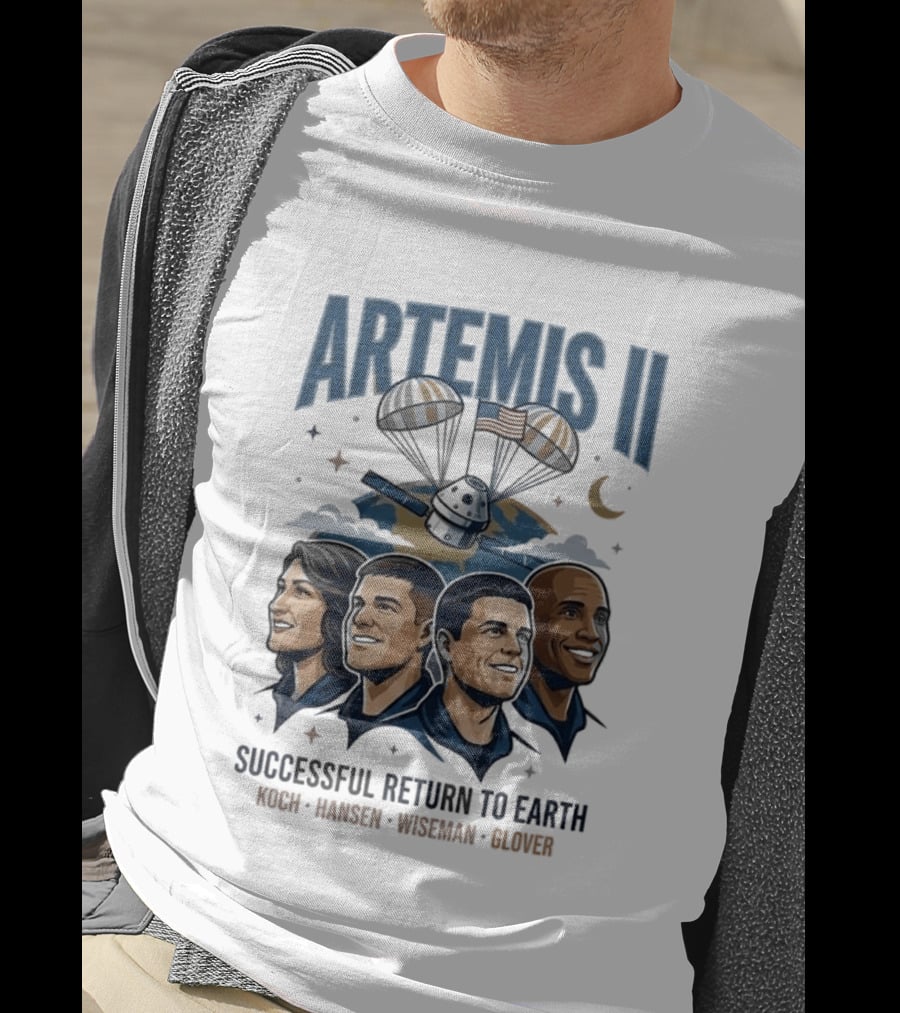 Artemis II Successful Return To Earth Koch Hansen Wiseman Glover T-Shirt