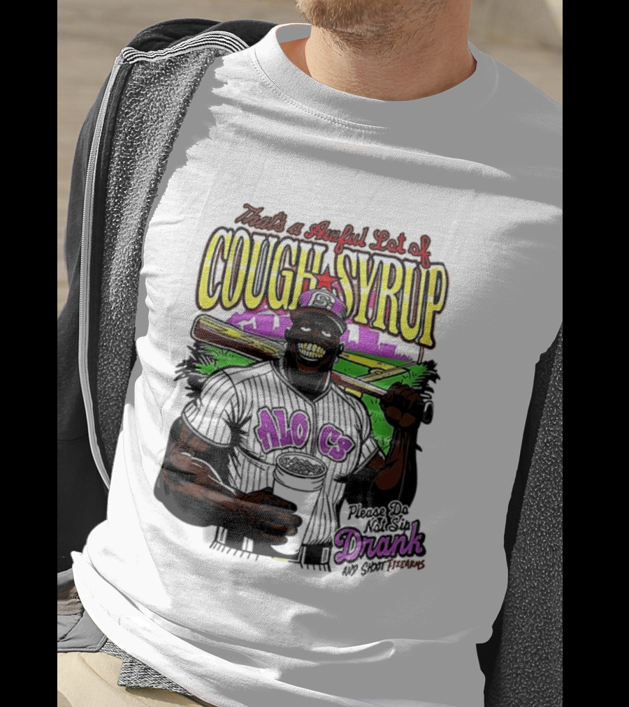 That's A Awful Lot Of Cough Syrup M.O.C Drank On Ya Boy Forever T-Shirt