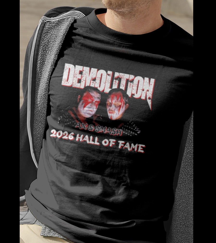 Demolition Ax And Smash 2026 Hall Of Fame Inductees T-Shirt