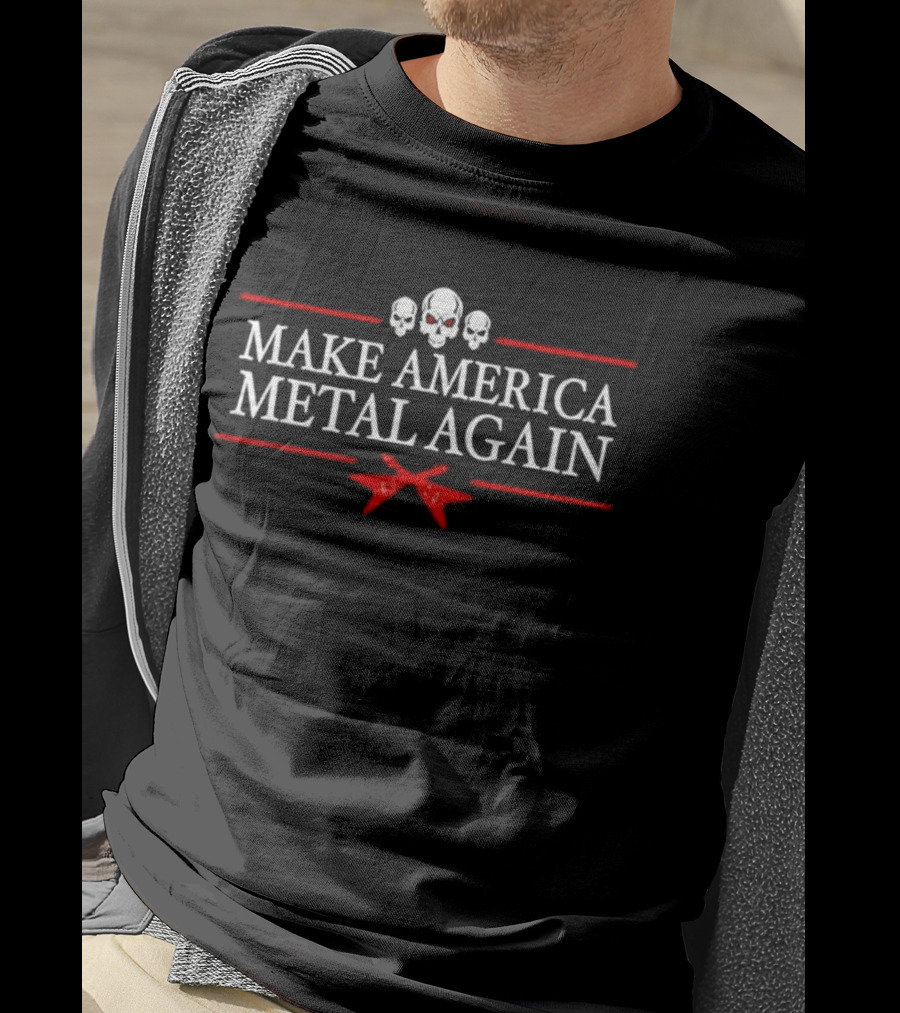Make America Metal Again Skulls Guitars T-Shirt
