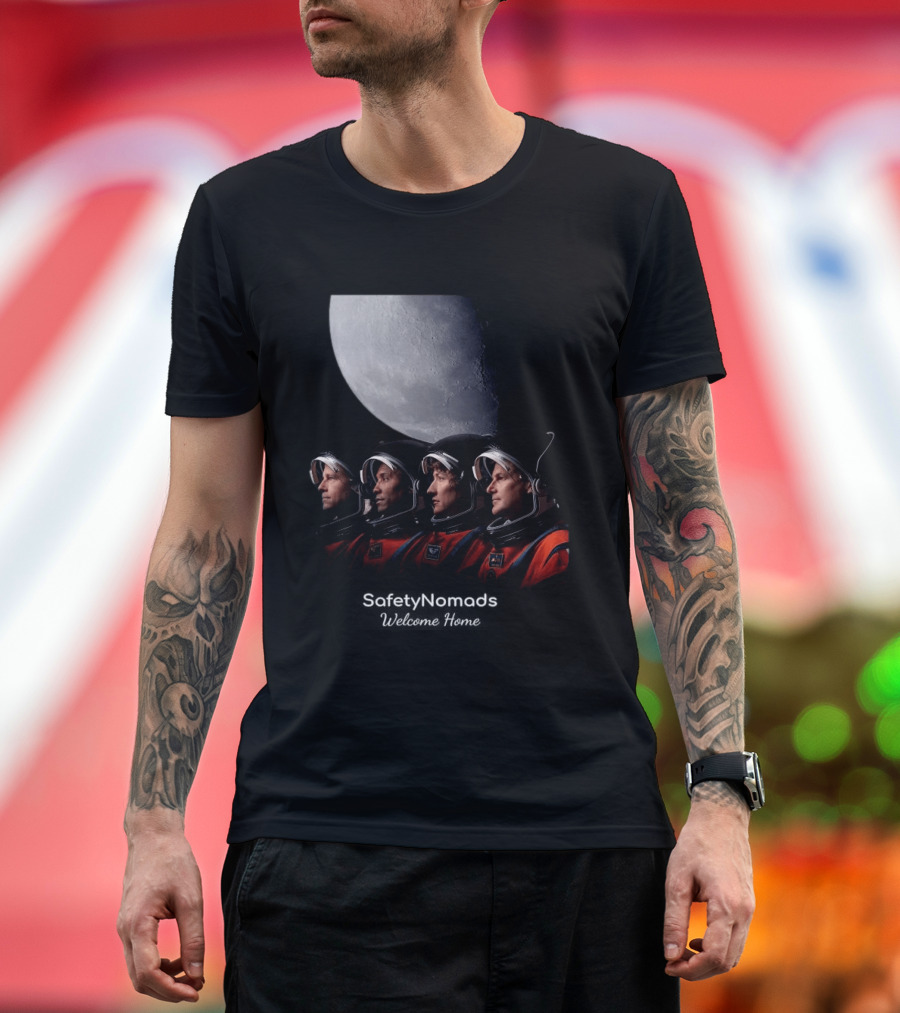 Safety Nomads Welcome Home Reid Wiseman Victor Glover Christina Koch Jeremy Hansen Moon Exploration T-Shirt