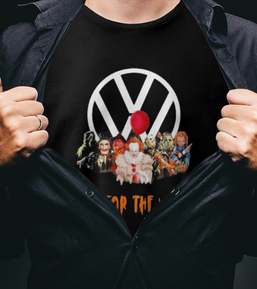 2025 Volkswagen Horror Characters Halloween Not For The Weak T-Shirt