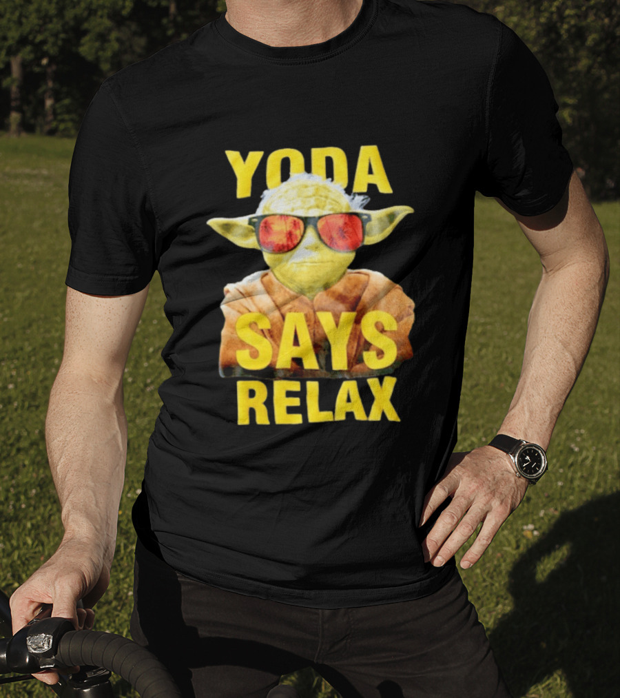 Yoda Says Relax Sunglasses Funny Jedi Master T-Shirt