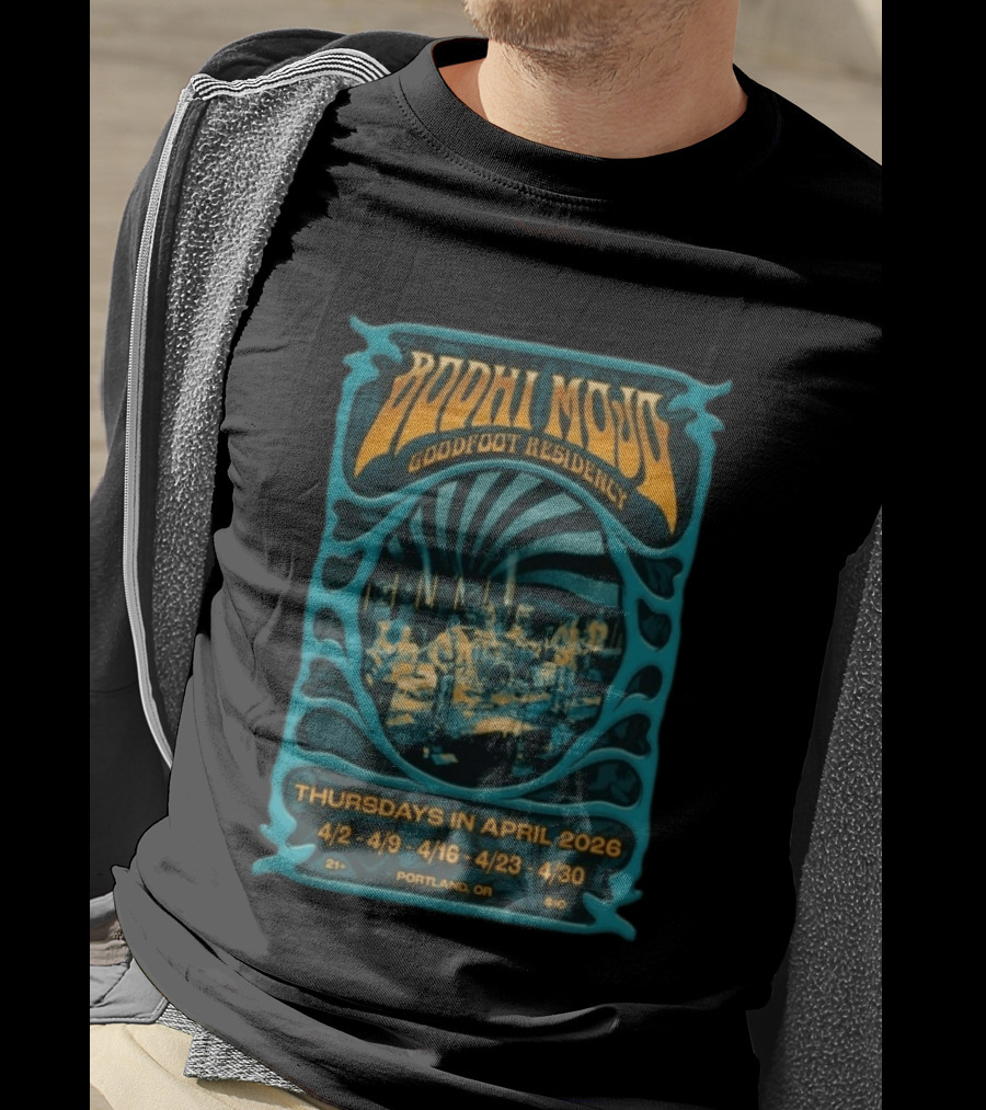 Bodhi Mojo Goodfoot Residency Thursdays April 2026 Portland OR T-Shirt