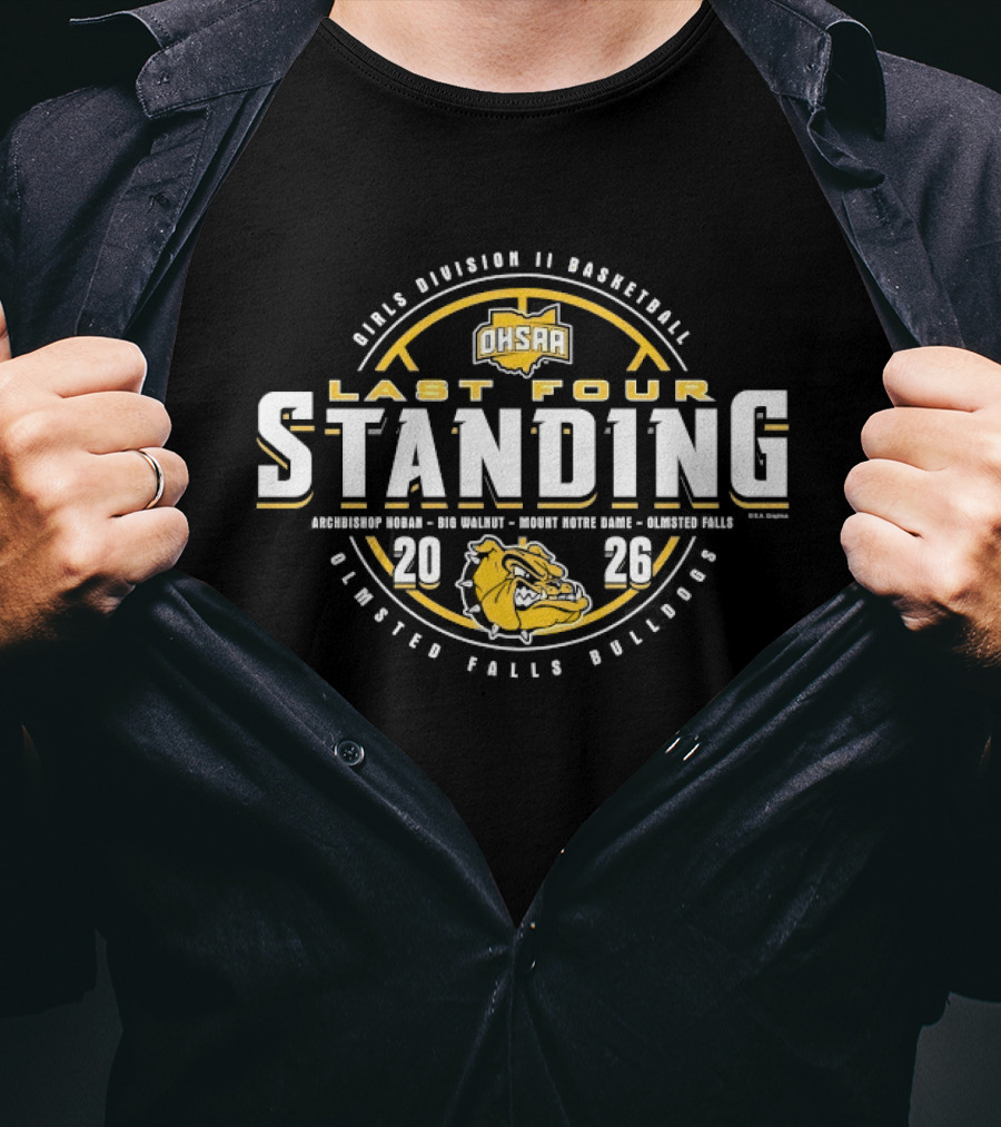OHSAA Division II Basketball Last Four Standing Olmsted Falls Bulldogs 2026 T-Shirt