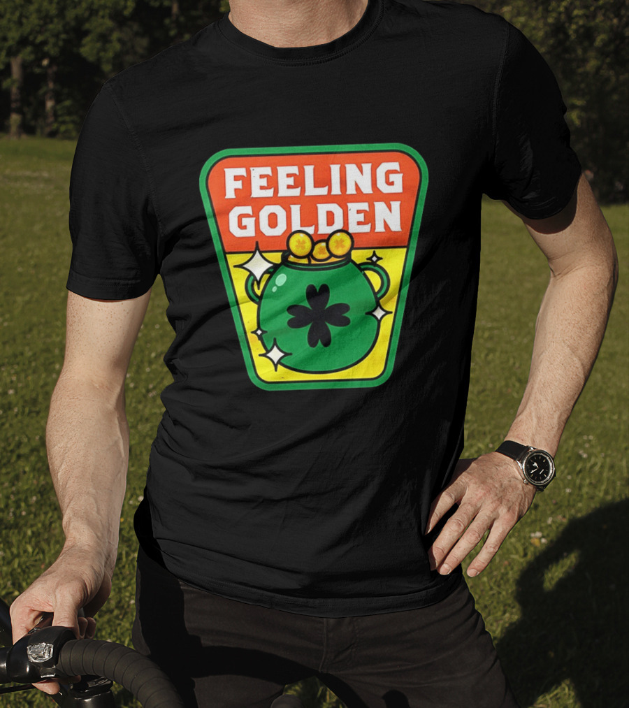Feeling Golden Pot Of Gold St. Patrick's Day T-Shirt
