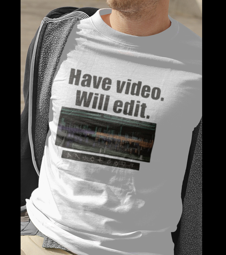 Have Video Will Edit Film Strip T-Shirt