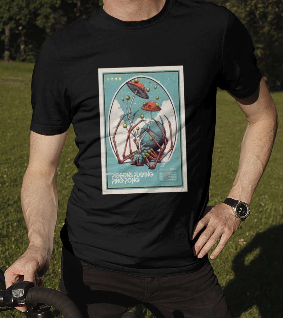 Pigeons Playing Ping Pong 2026 Tour With Mushroom Spider Cosmos T-Shirt