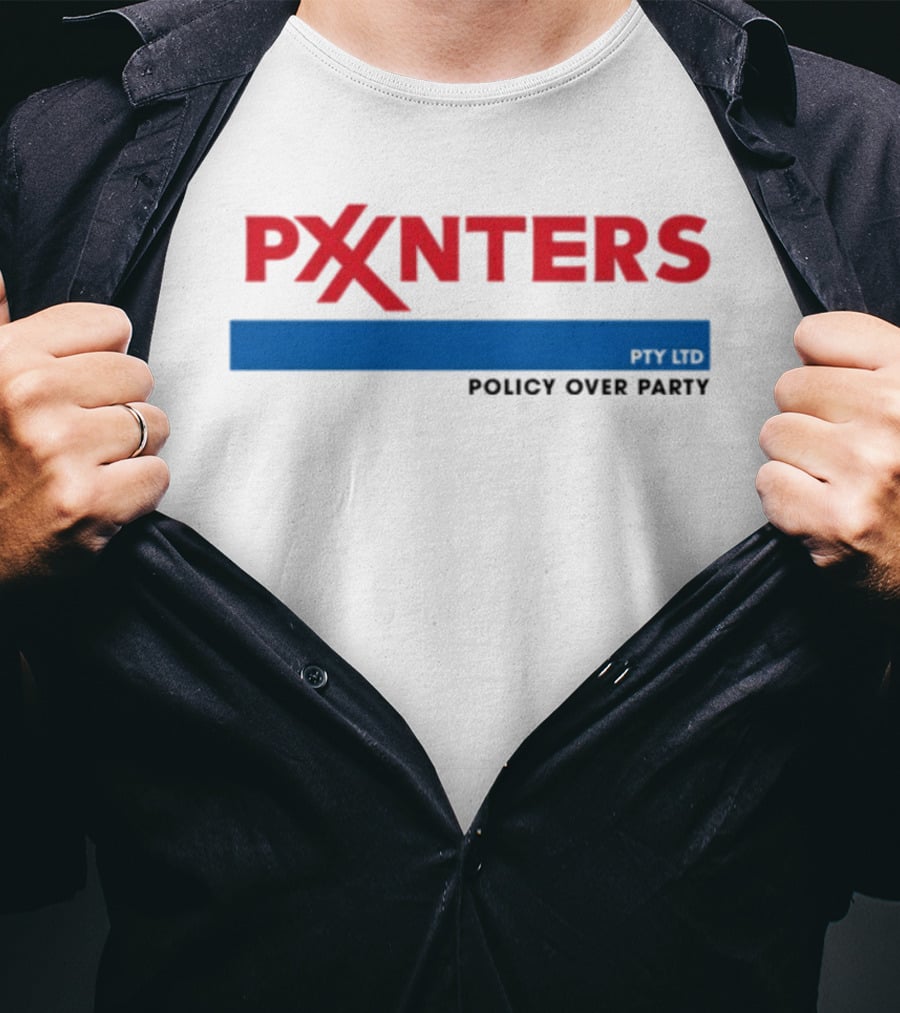 PXXNTERS Policy Over Party Politics T-Shirt