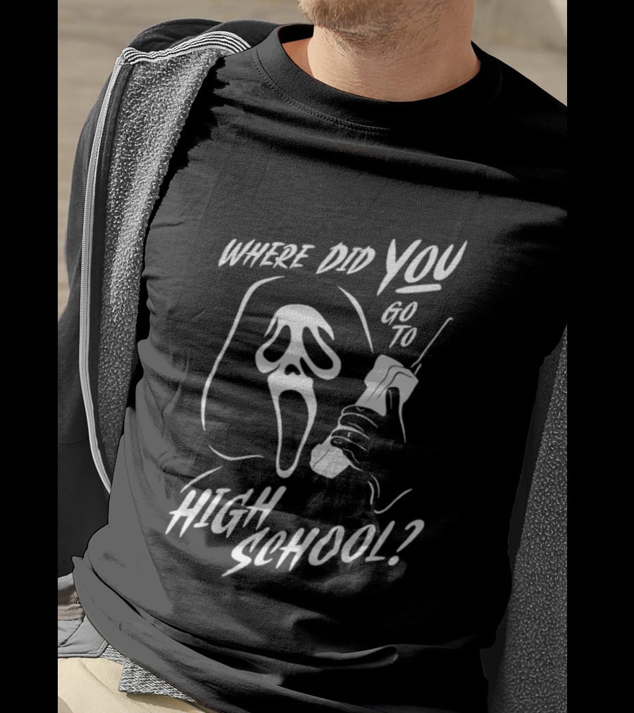 Where Did You Go To High School Ghostface Mask And Phone T-Shirt