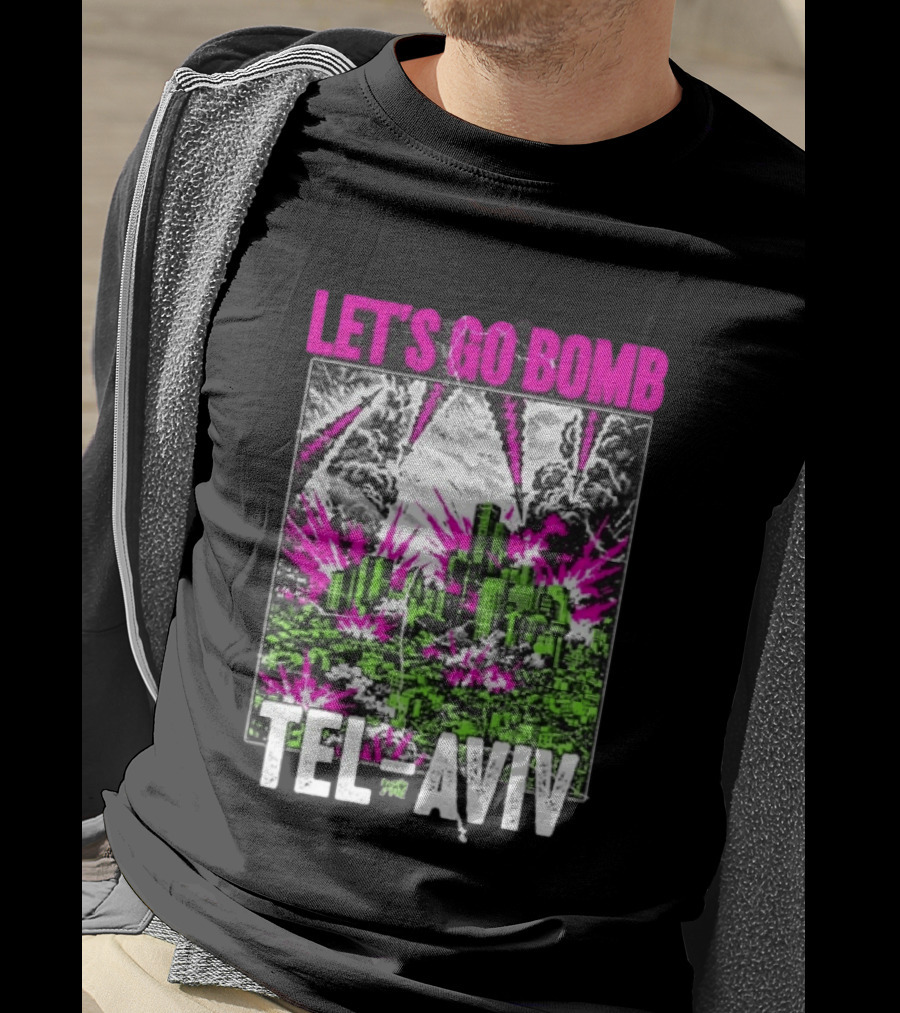 Let’s Go Bomb Tel Aviv Punk Album T-Shirt