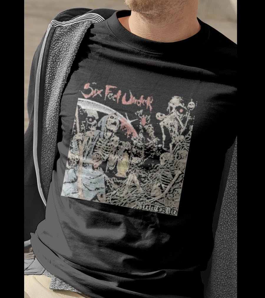 Six Feet Under Scythe And Skeletons Next To Die T-Shirt