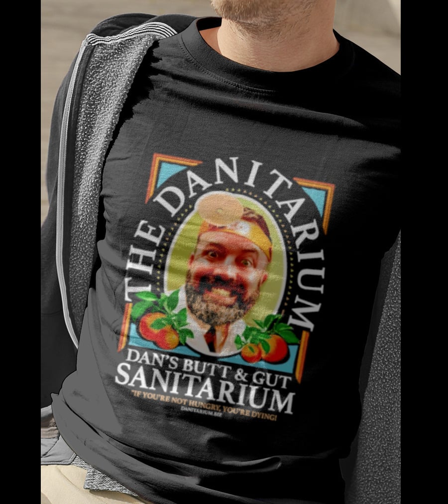 The Danitarium Dan's Butt & Gut Sanitarium Retro Humor T-Shirt
