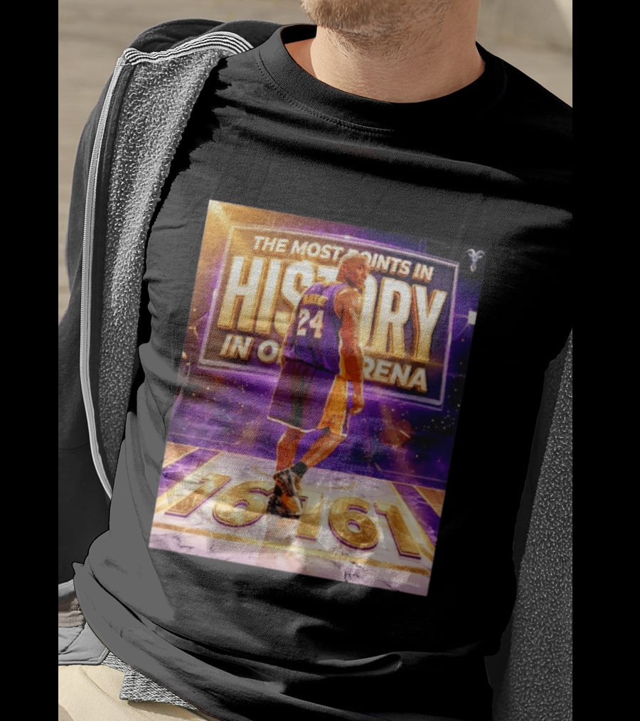 The Most Points In History Kobe Bryant Los Angeles Lakers 16161 Arena T-Shirt