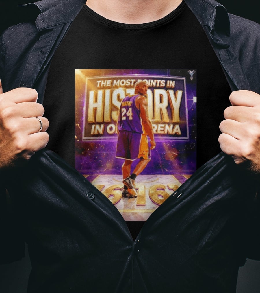 The Most Points In History Kobe Bryant Los Angeles Lakers 16161 Arena T-Shirt