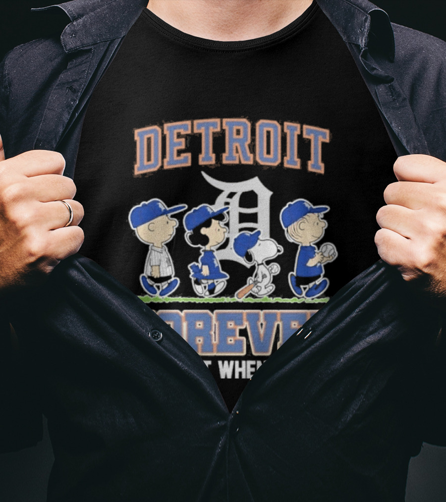 Detroit Peanuts Characters Forever Not Just When We Win T-Shirt