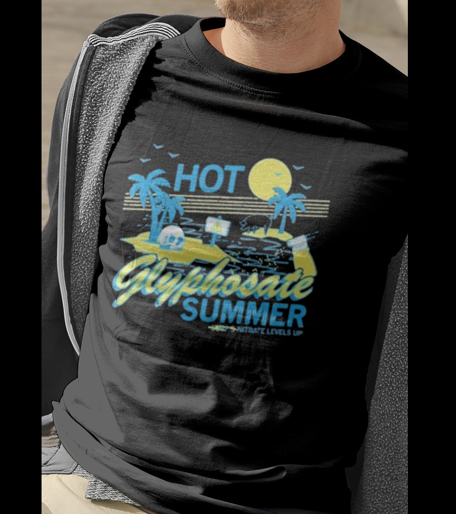 HOT Glyphosate Summer Saturate Levels Up Tropical Island Vibes T-Shirt