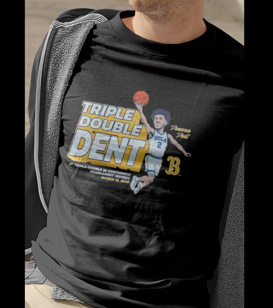 Triple Double Dent Donovan Dent UCLA Bruins March 19 2023 T-Shirt