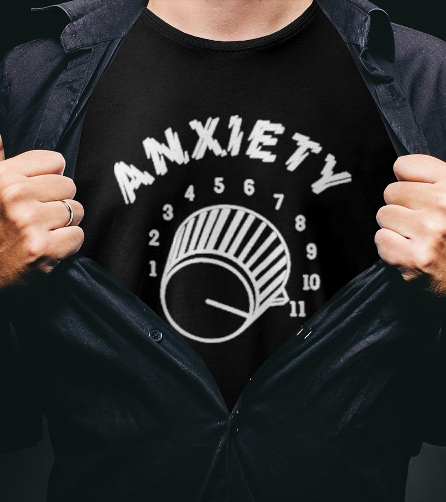 Anxiety Knob Turned To Eleven Methsyndicate T-Shirt