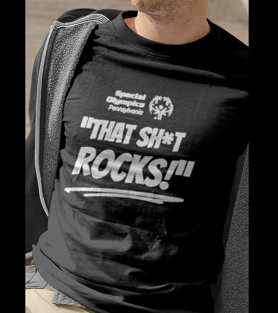 Special Olympics Pennsylvania That Shit Rocks T-Shirt