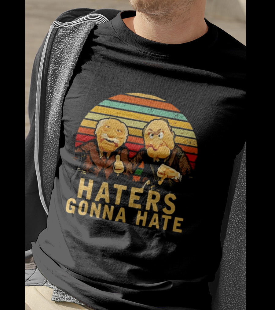 Statler And Waldorf Haters Gonna Hate Vintage Sunset Stripes T-Shirt