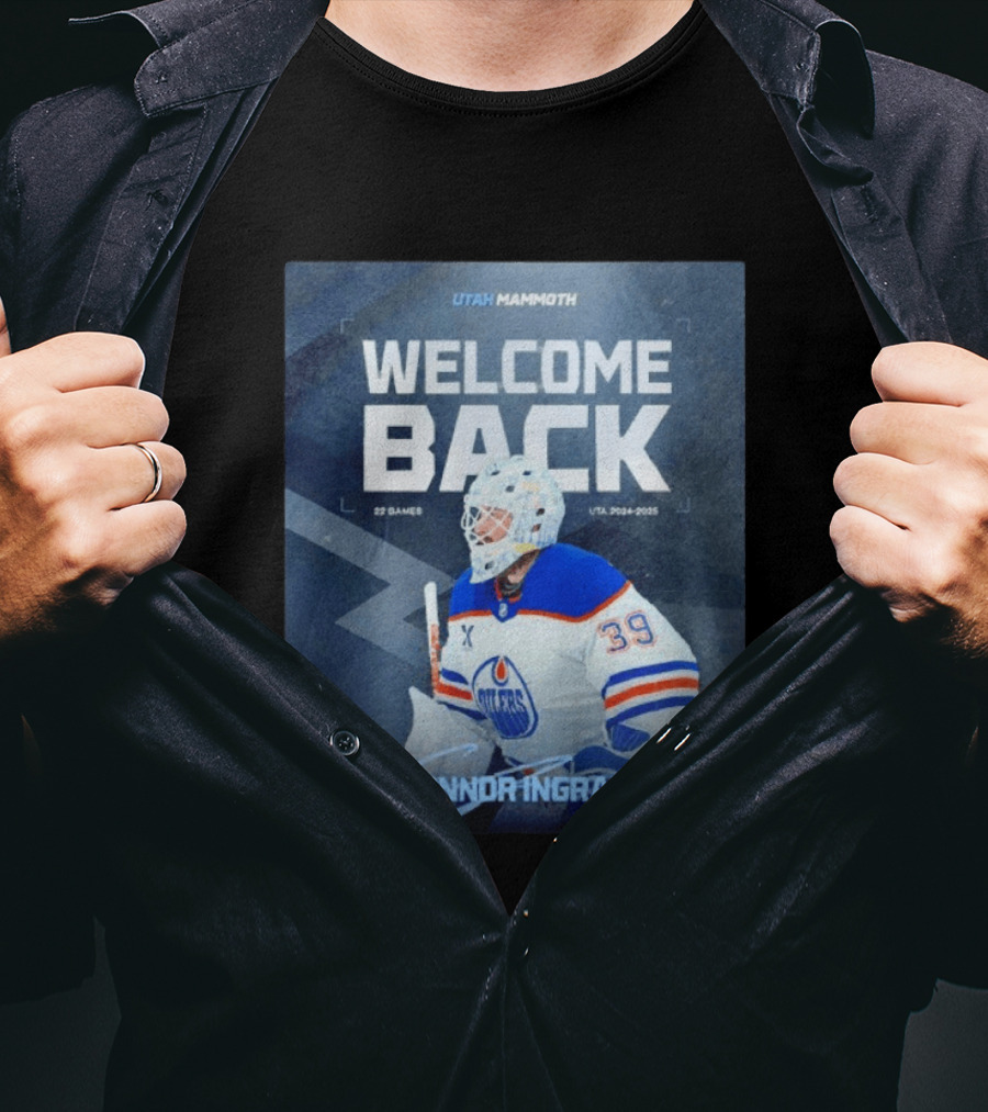 Utah Mammoth Welcome Back Connor Ingram 22 Games UTA 2024 2025 T-Shirt