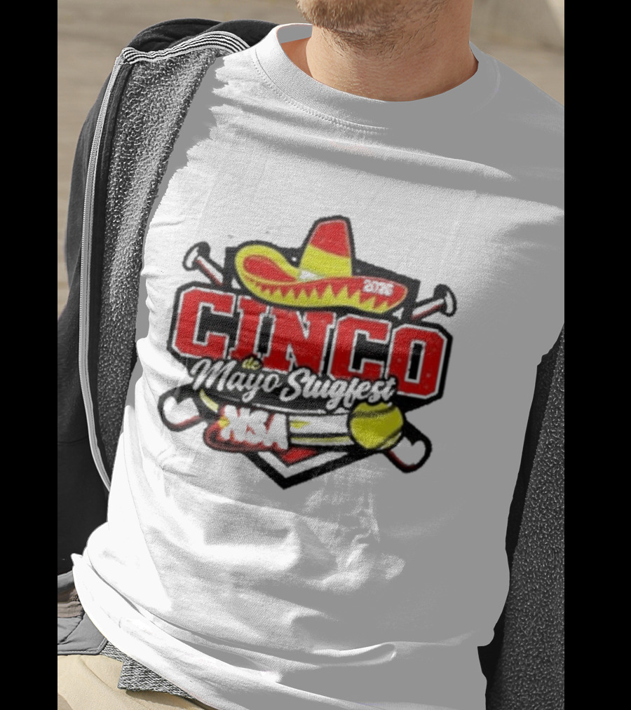 Cinco De Mayo Slugfest Fastpitch Tournament 2026 NSA T-Shirt