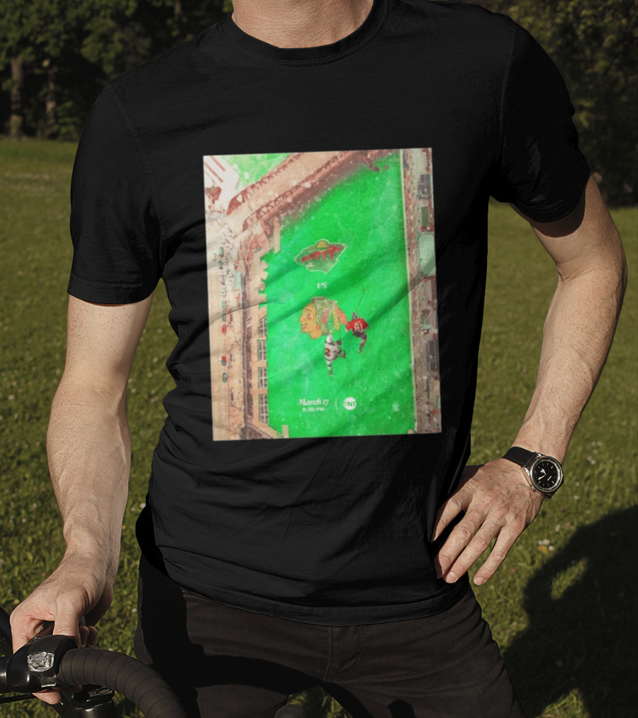 Chicago Blackhawks Vs Minnesota Wild March 17 8:30 PM Stadium TNT T-Shirt