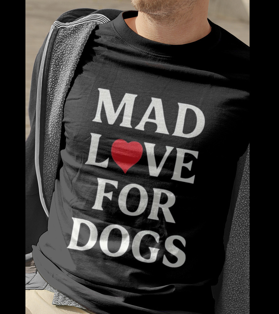 Mad Love For Dogs Heart Zanden T-Shirt