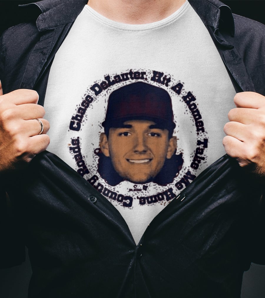 Chase DeLauter Hit A Homer Take Me Home Country Roads T-Shirt