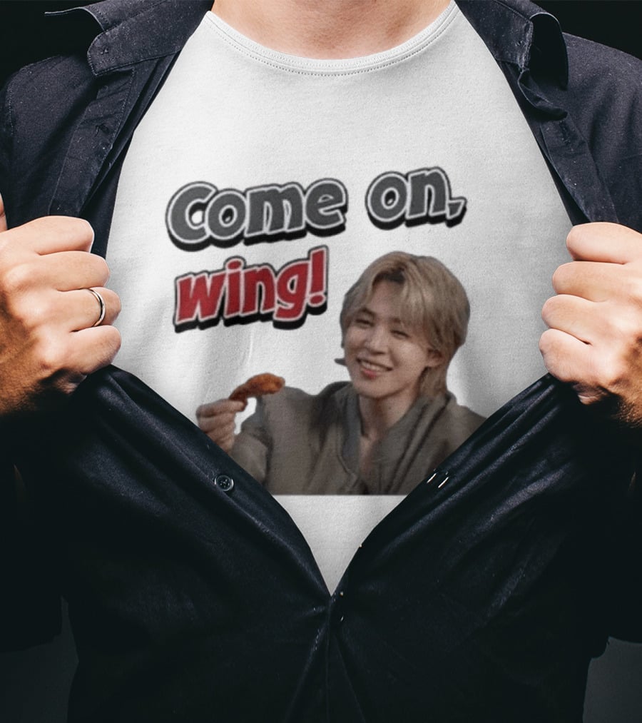 Come On Wing Jimin BTS Meme Eating Chicken T-Shirt