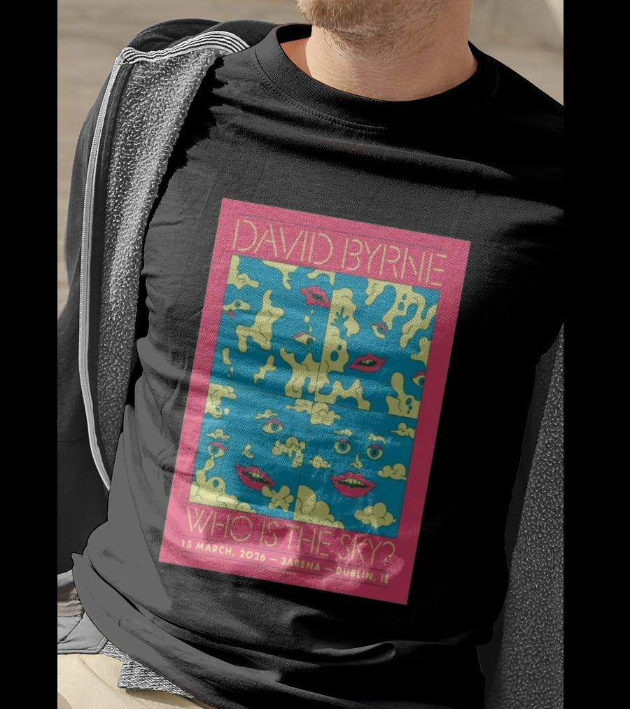 David Byrne 3Arena Dublin March 13 2026 Who Is The Sky T-Shirt