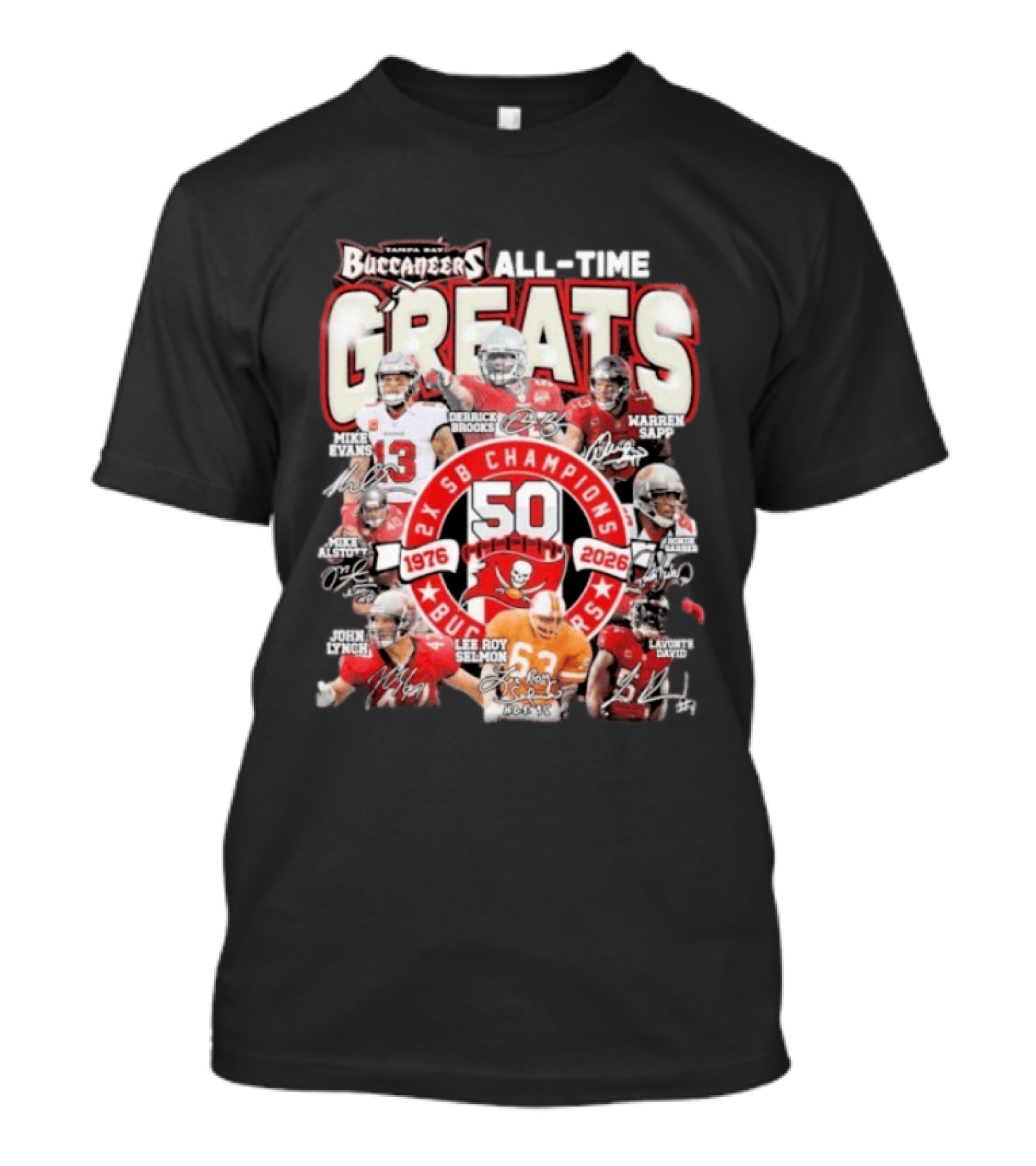 Tampa Bay Buccaneers All Time Greats 50th Anniversary 1976 2026 SB Champions T-Shirt