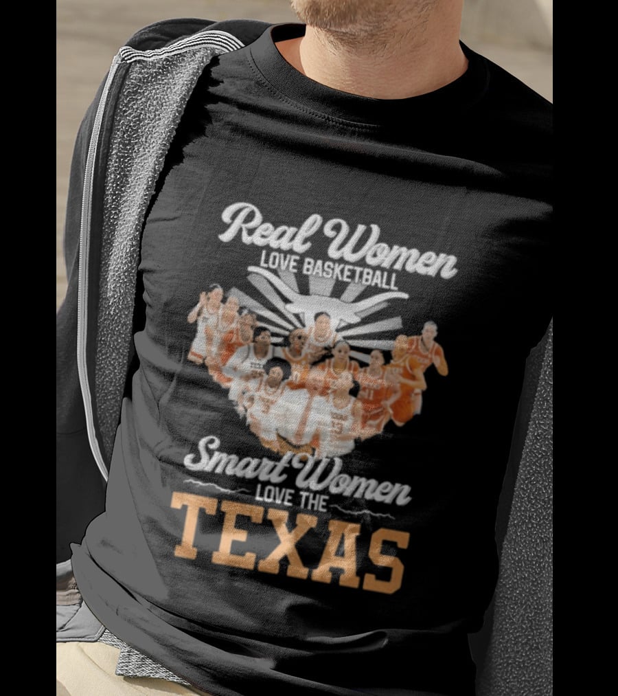 Real Women Love Basketball Smart Women Love The Texas Women's Basketball Team T-Shirt