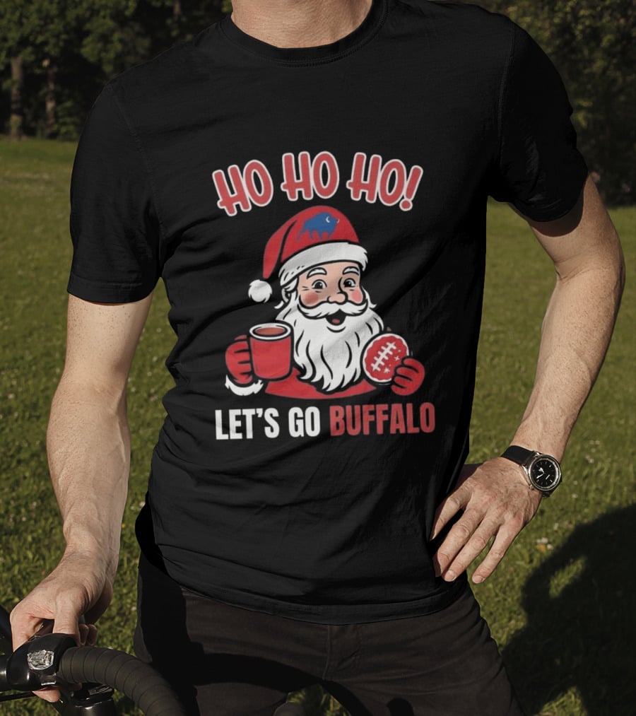 Ho Ho Ho Let's Go Buffalo Bills Santa Claus Merry Christmas T-Shirt