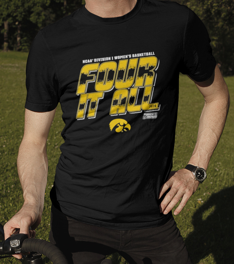 NCAA Division 1 Women's Basketball Four It All 2026 Iowa T-Shirt