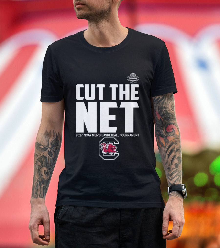 Cut The Net 2017 NCAA Men's Basketball Tournament South Carolina T-Shirt