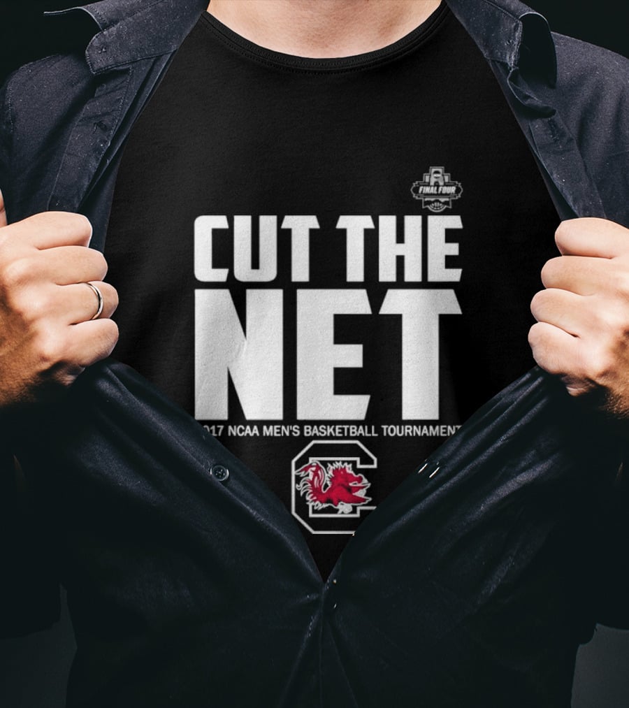 Cut The Net 2017 NCAA Men's Basketball Tournament South Carolina T-Shirt