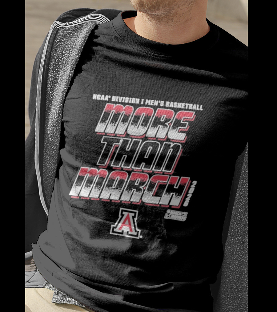 NCAA Division 1 Men's Basketball Arizona More Than March 2026 T-Shirt
