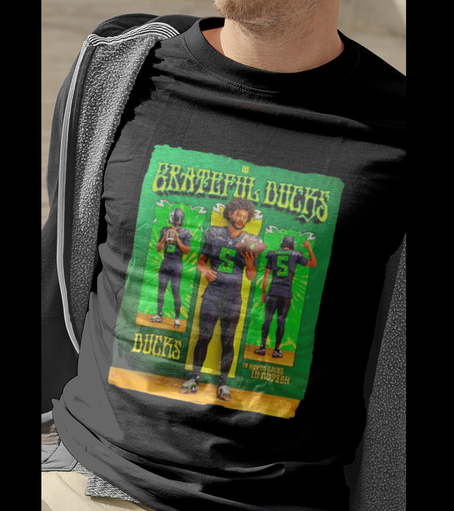 Grateful Ducks Dante Moore Oregon Football It Never Rains In Autzen T-Shirt