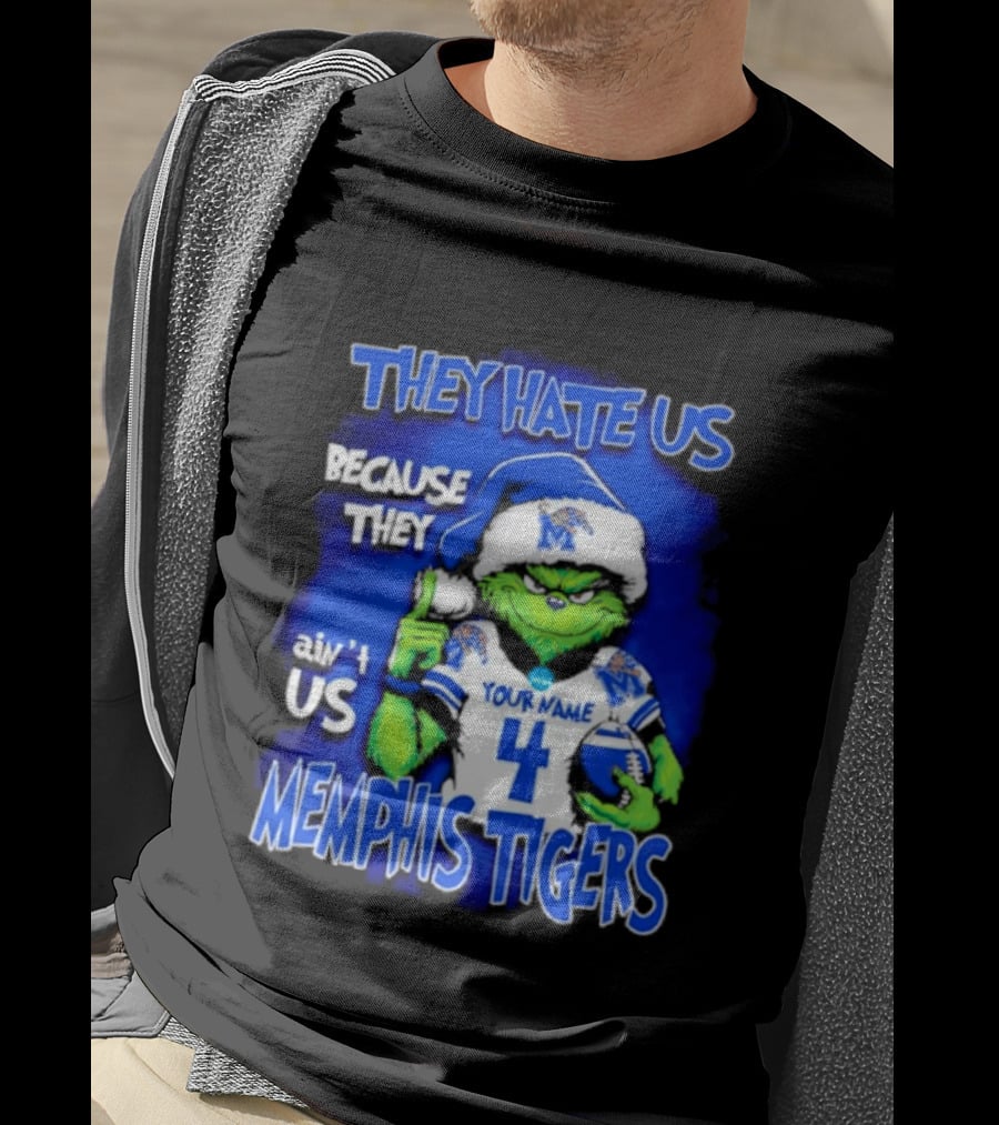 They Hate Us Because They Ain't Us Grinch Santa Memphis Tigers Custom Your Name And Number T-Shirt