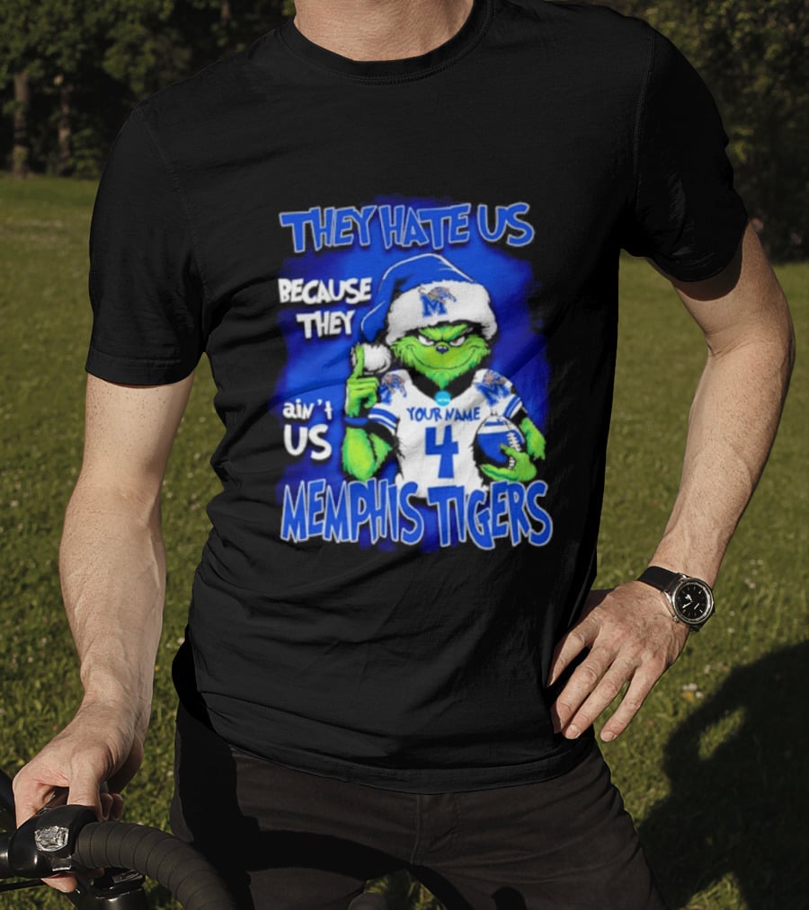 They Hate Us Because They Ain't Us Grinch Santa Memphis Tigers Custom Your Name And Number T-Shirt
